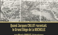 Conférence siège de La Rochelle Jacques Callot Musée Richelieu novembre 2022