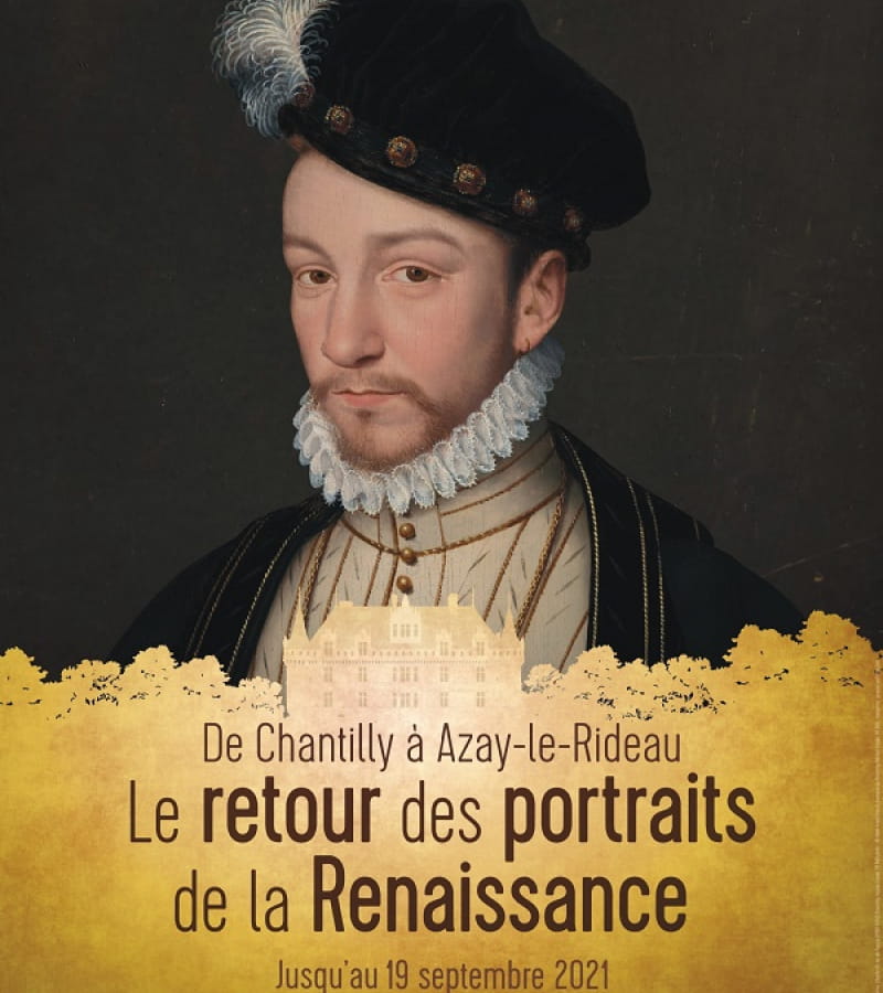 Exposition_le_retour_des_Portraits_Renaissance_Azay-le-Rideau