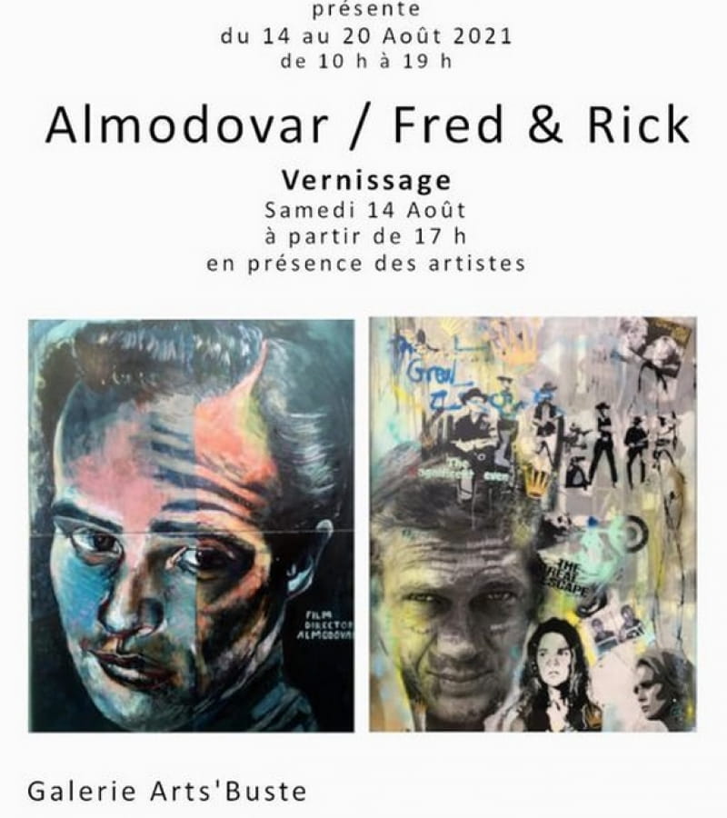 expo Almodovar - Fred & Rick Galerie Arts'Buste Richelieu août 2021