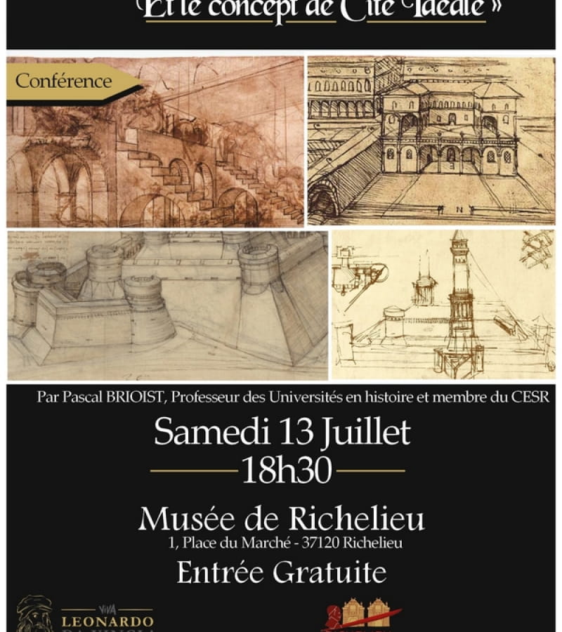 Conference-Vinci-Cite-Ideale-Richelieu-13-juillet